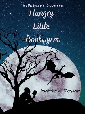cover image of Hungry Little Bookwyrm